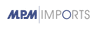 MPM IMPORTS LTD