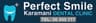 Perfect Smile Karamani Dental Clinic