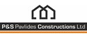 P&S PAVLIDES CONSTRUCTIONS LTD